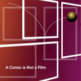 A Comic is Not a Film
